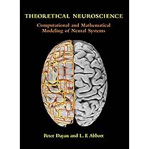 Theoretical Neuroscience – Computational and Mathematical Modeling